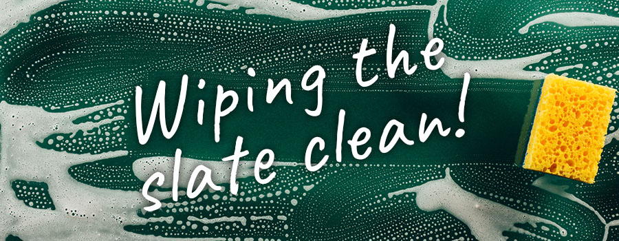 Wiping the Slate Clean banner
